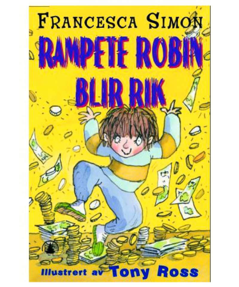 Rampete Robin blir rik