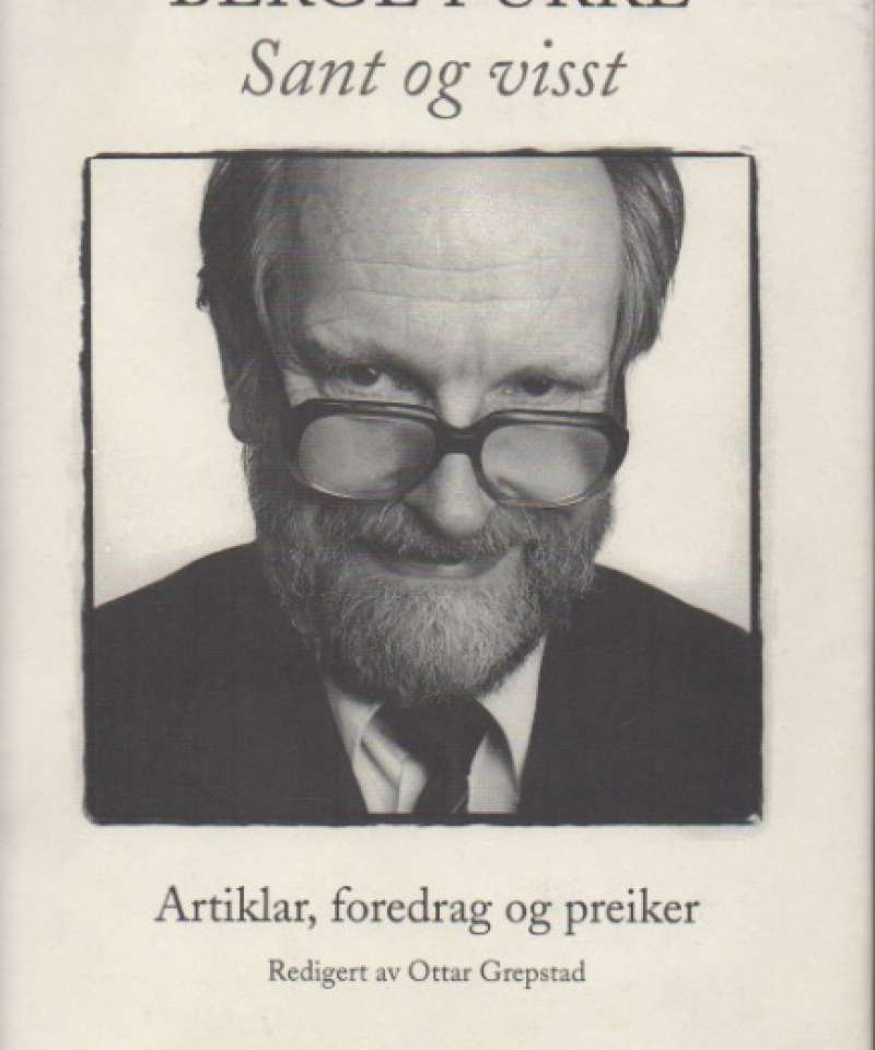 Sant og visst – Artiklar, foredrag og preiker