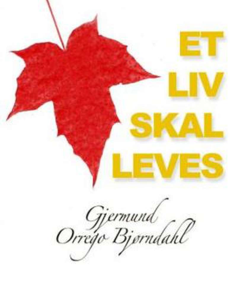 Et liv skal leves