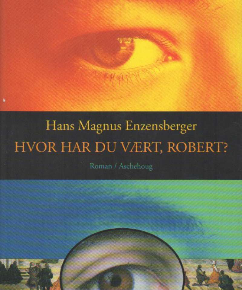 Hvor har du vært, Robert?