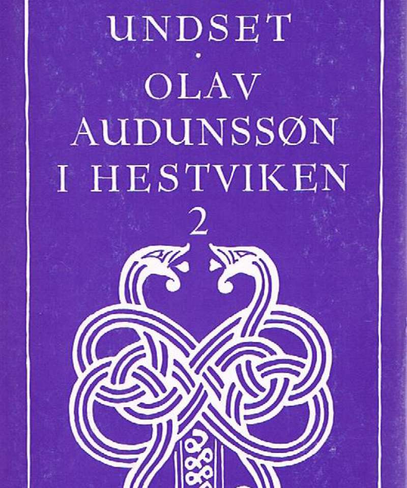 Olav Audunssøn i Hesteviken 2