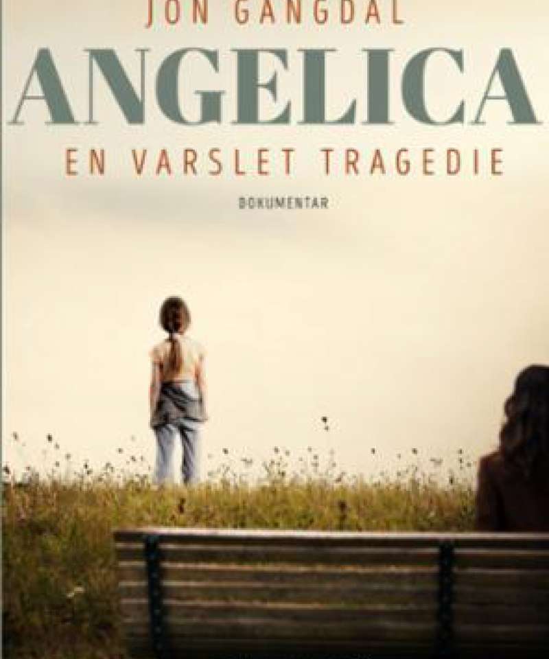 Angelica - en varslet tragedie