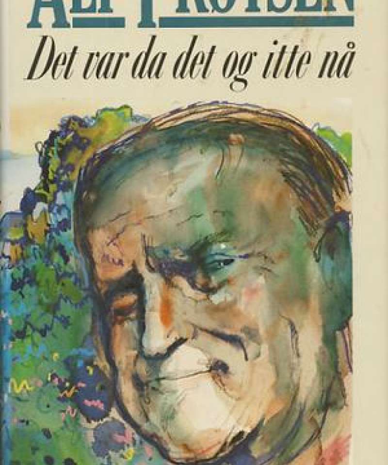 Det var da og itte nå