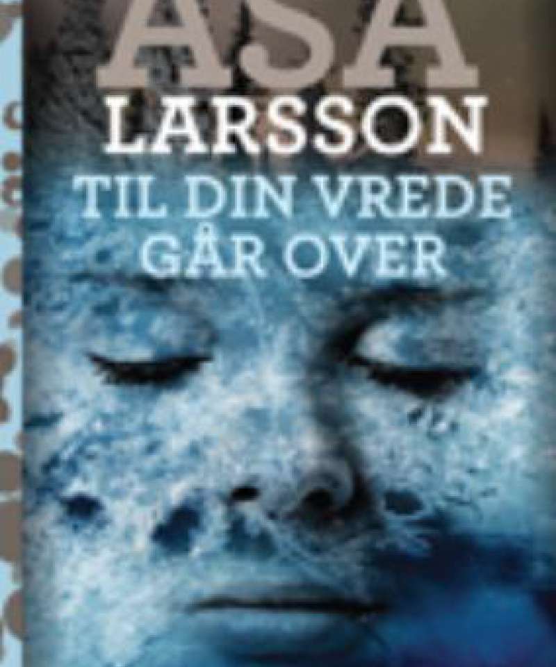 Til din vrede går over