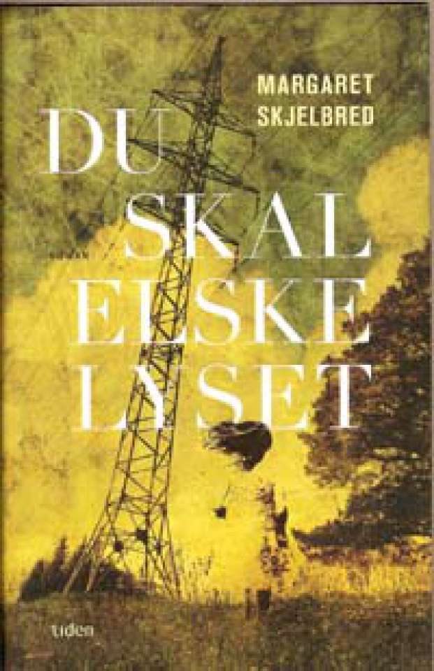Du skal elske lyset