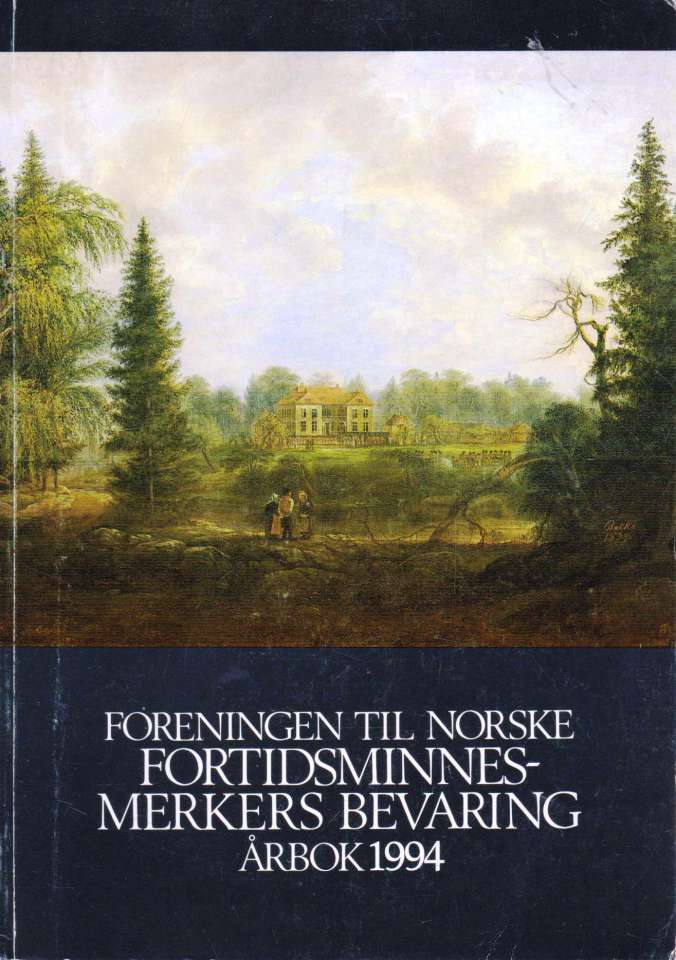 FORENINGEN TIL NORSKE FORTIDSMINNESMERKERS BEVARING.
