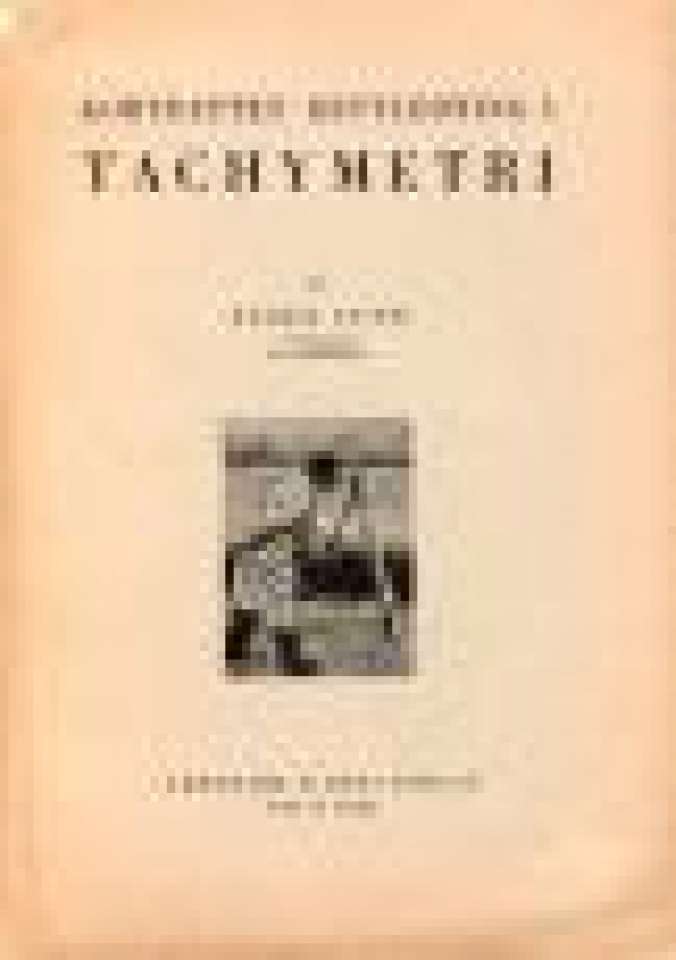 Kortfattet rettledning i Tachymetri.