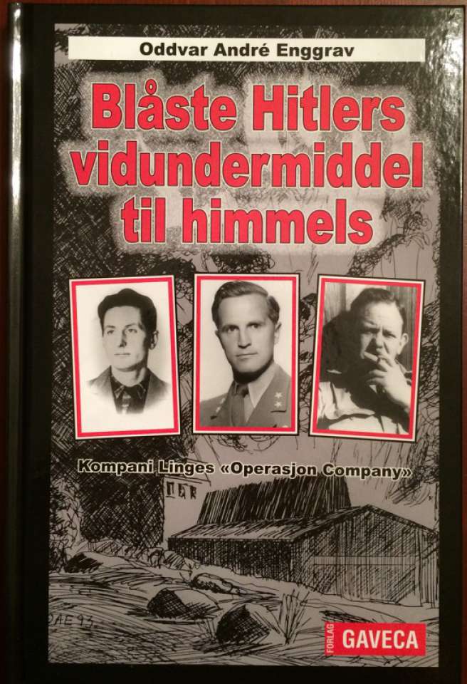 Blåste Hitlers vidundermiddel til himmels. (Arendal Smelteverk - Eydehavn)