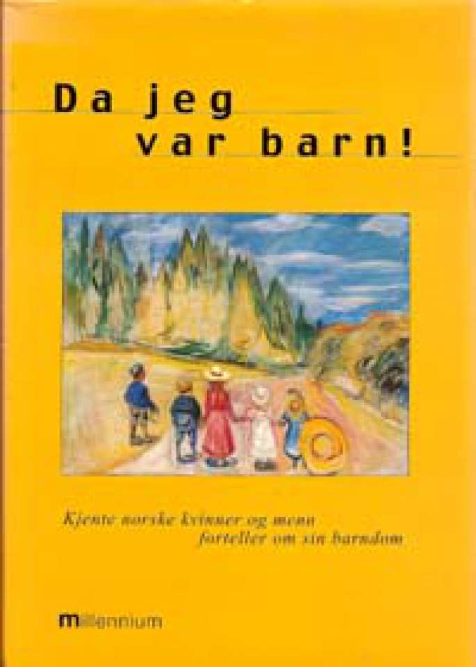 Da jeg var barn!