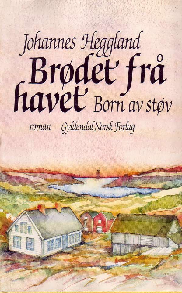 Brødet frå havet - Born av støv