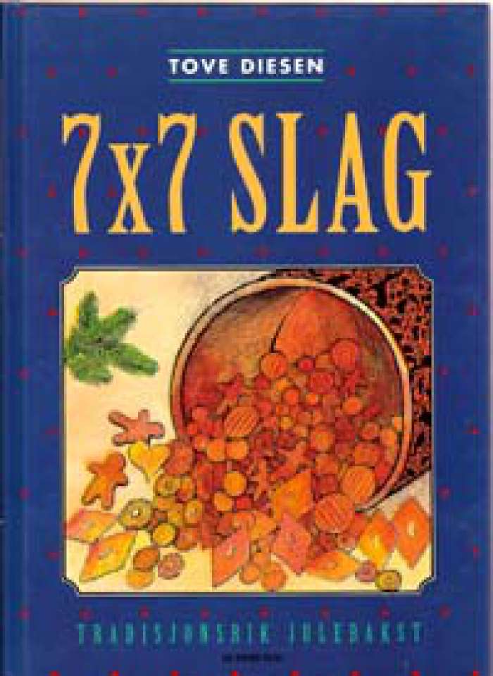 7 x 7 slag - Tradisjonsrik julebakst