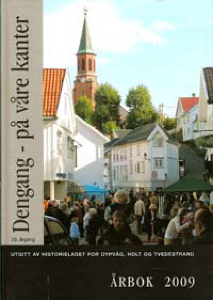 Dengang - på våre kanter - Årbok 2009