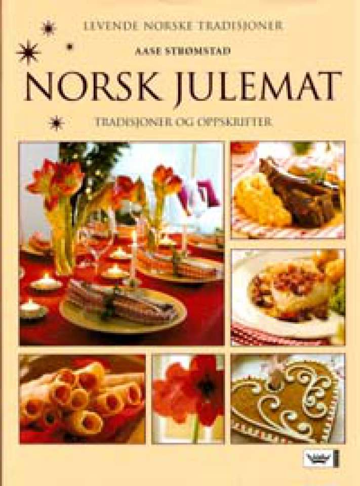 Norsk julemat - Tradisjoner og oppskrifter