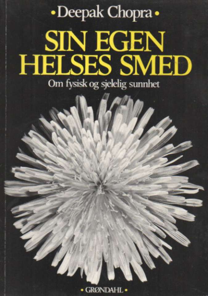 Sin egen helses smed