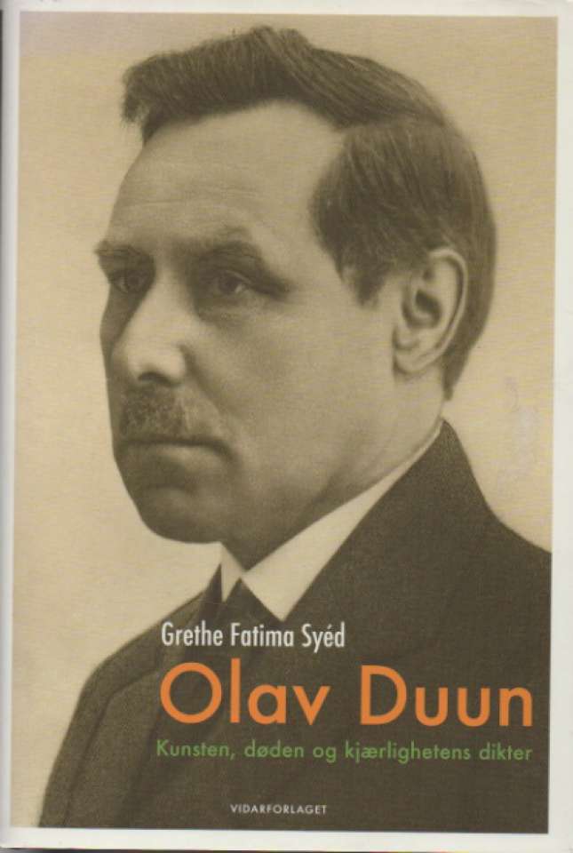 Olav Duun – kunsten, døden og kjærlighetens dikter
