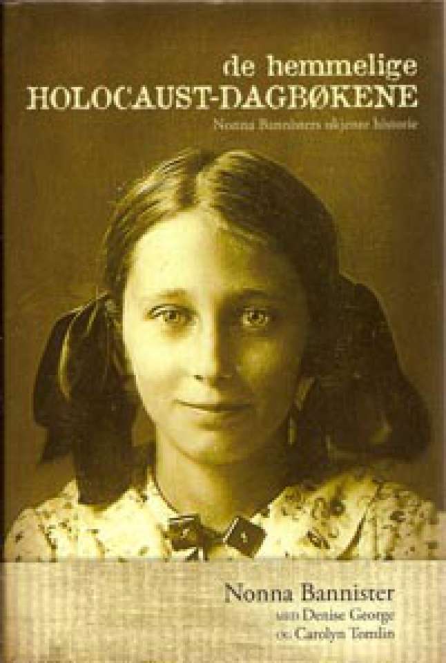 De hemmelige Holocaust-dagbøkene - Nonna Bannisters ukjente historie