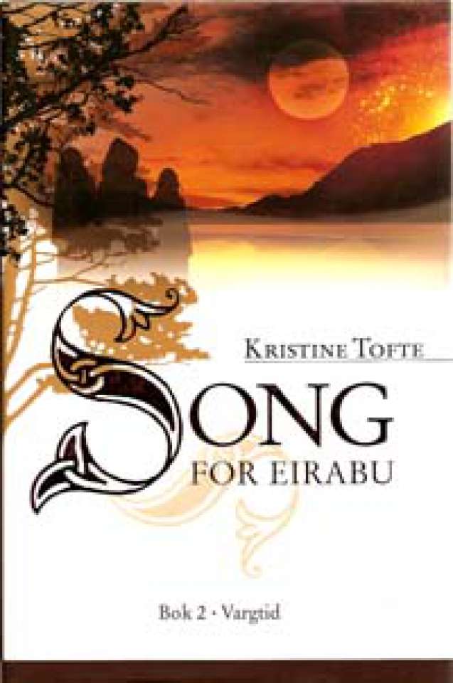 Song for Eirabu - Bok 2 - Vargtid