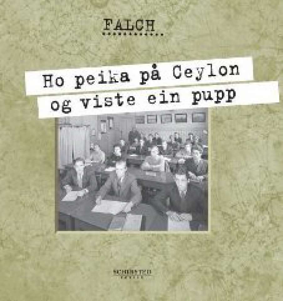 Ho peika på Ceylon og viste ein pupp