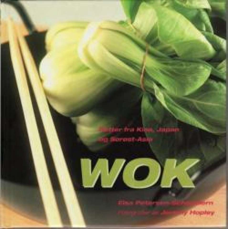 Wok, retter fra Kina, Japan og Sørøst-Asia