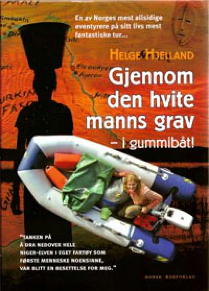 Gjennom den hvite manns grav  - i gummibåt!