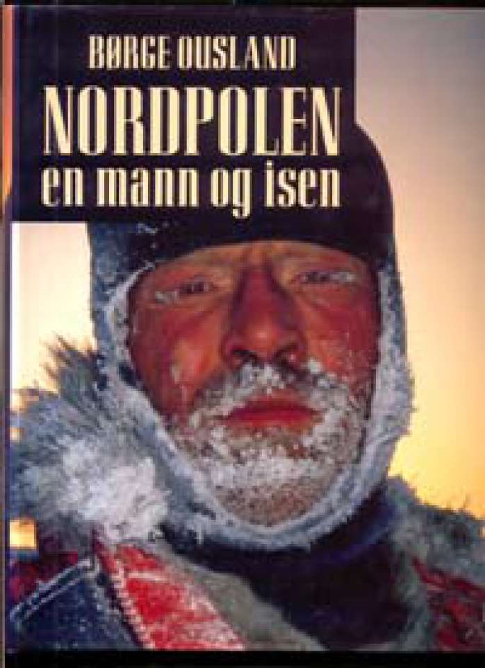 Nordpolen - En mann og isen