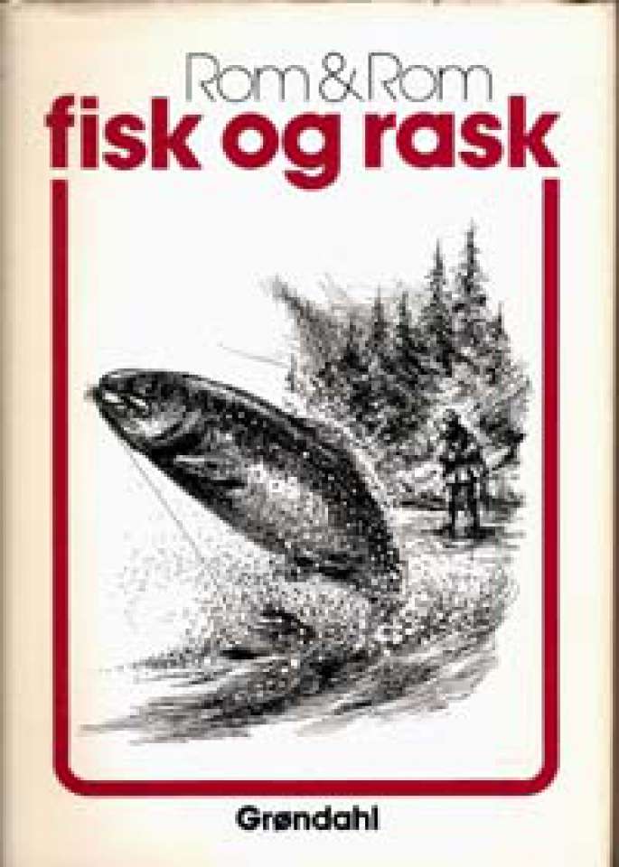 Fisk og rask