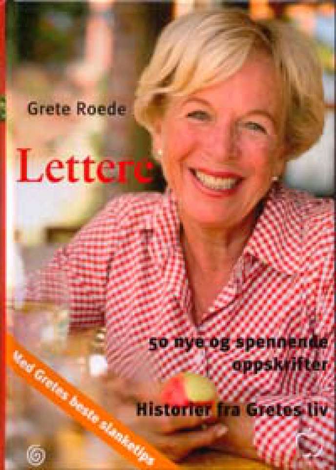 Lettere - 50 nye og spennende oppskrifter - Historier fra Gretes liv