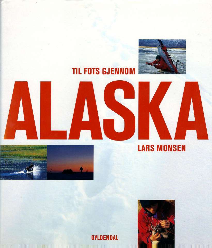 Til fots gjennom Alaska