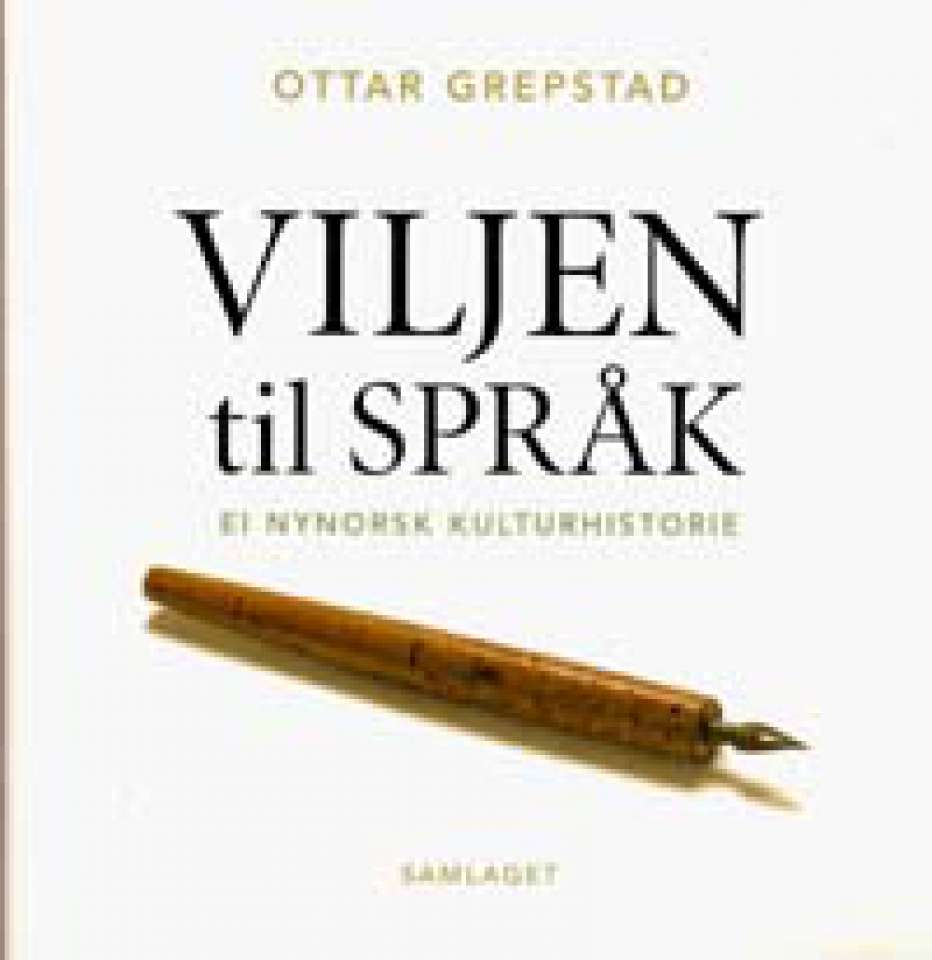 Viljen til språk - Ei nynorsk kulturhistorie - Signert!