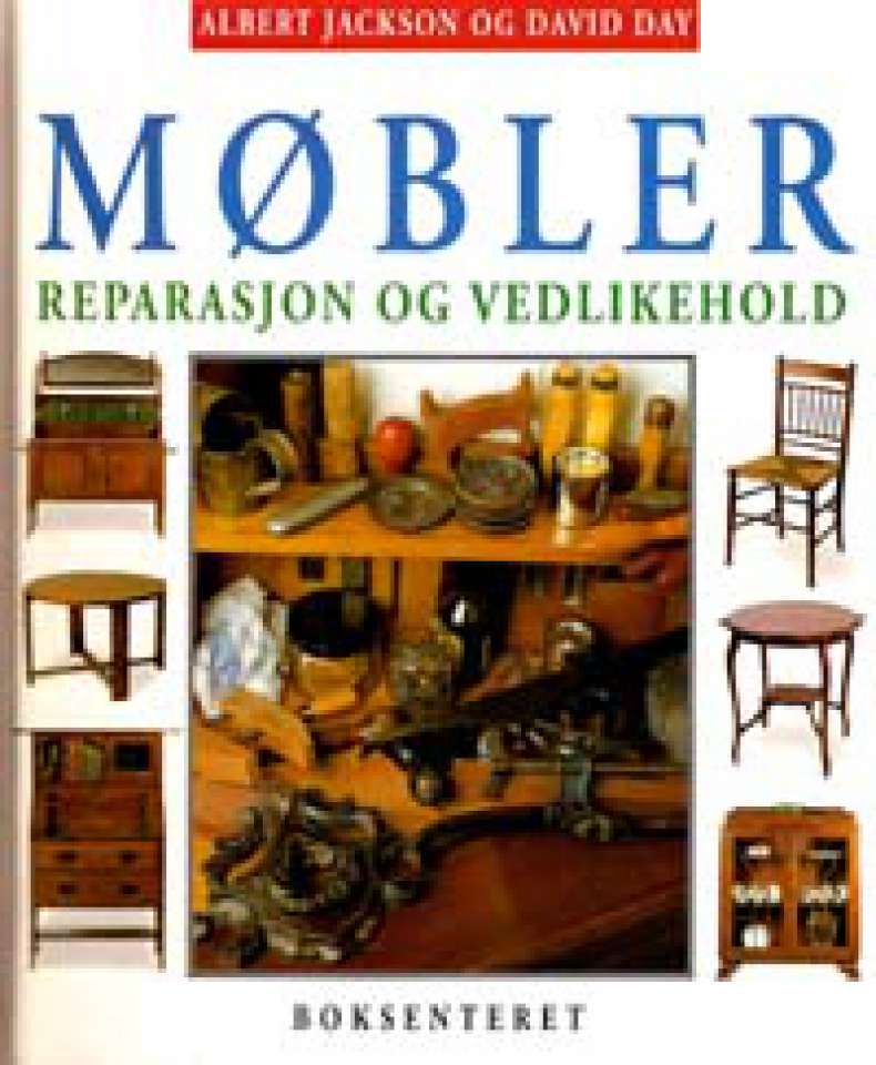 Møbler - Reparasjon og vedlikehold