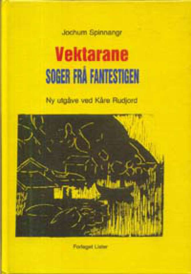 Vektarane - Soger frå fantestigen
