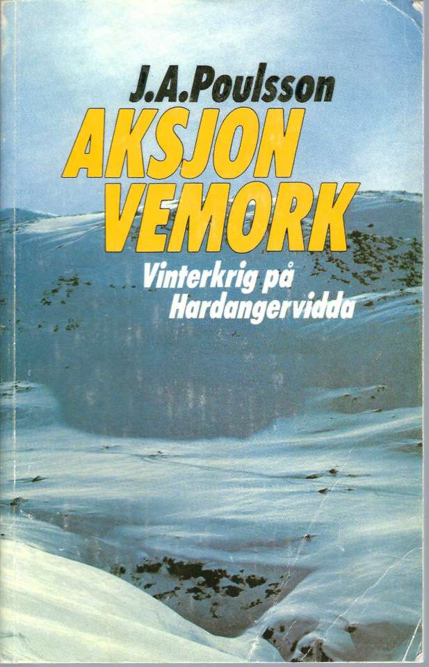 Aksjon Vemork - Vinterkrig på Hardangervidda