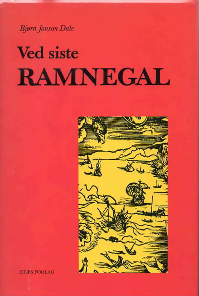  Ved siste ramnegal