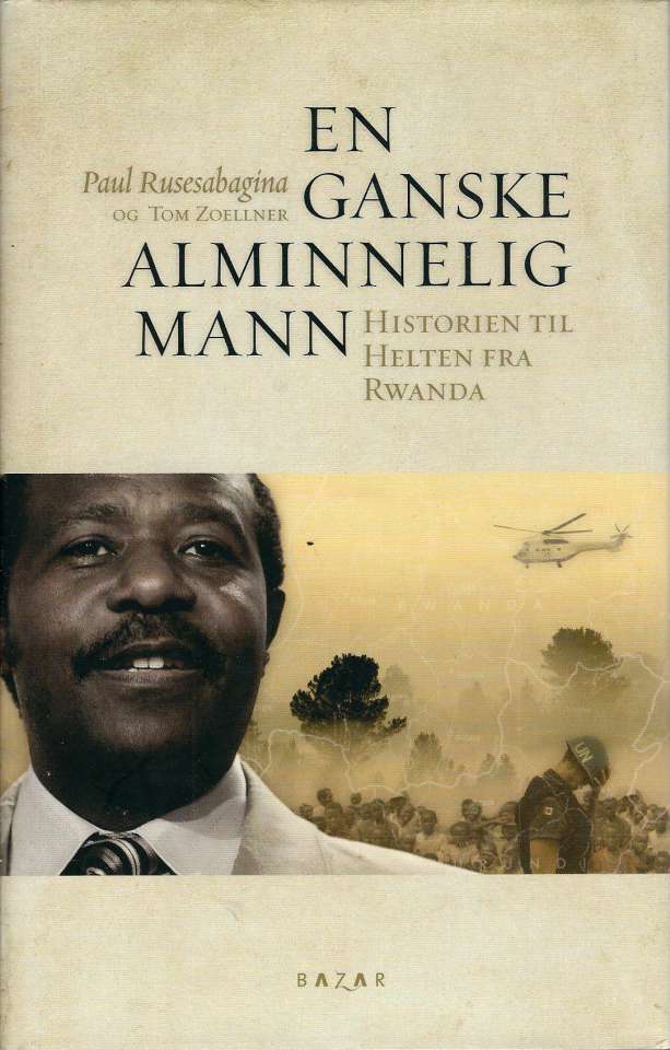 En ganske alminnelig mann - Historien til Helten fra Rwanda