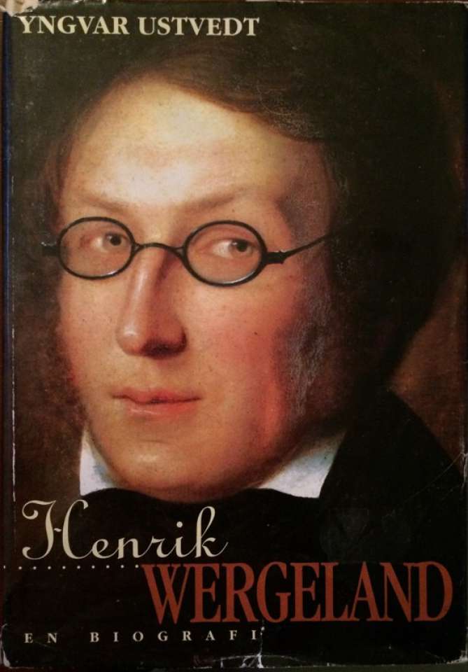 Henrik Wergeland en biografi