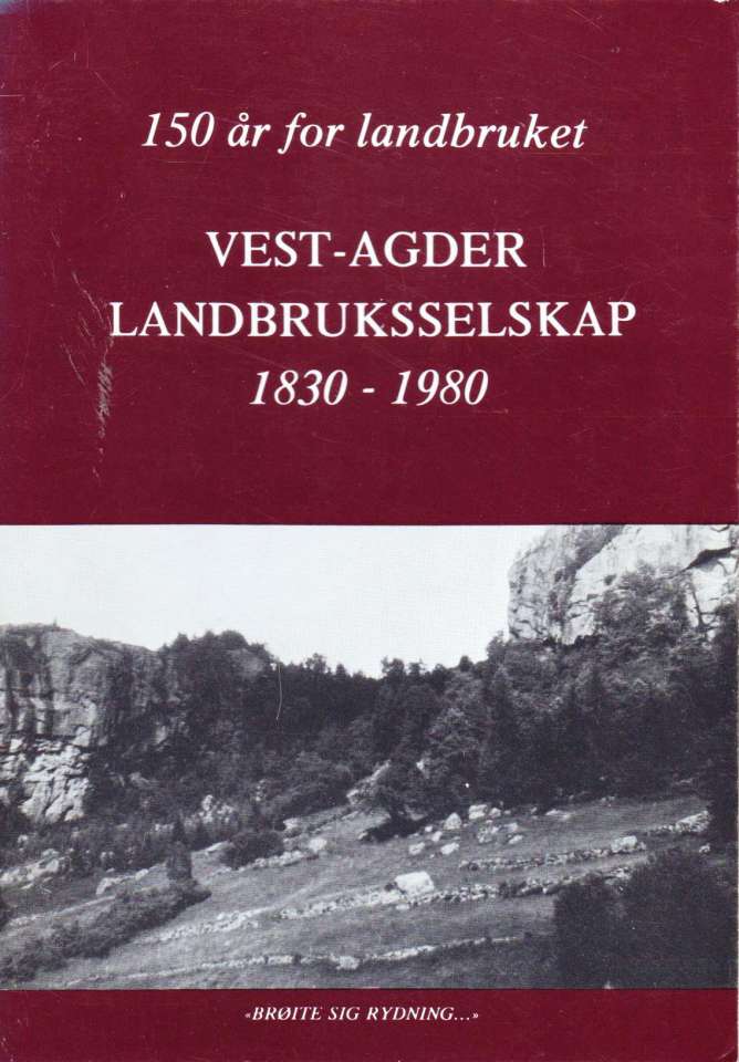 Vest-Agder Landbruksselskap 1830-1980