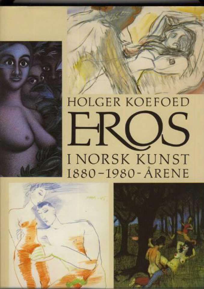 Eros i norsk kunst 1880-1980-årene