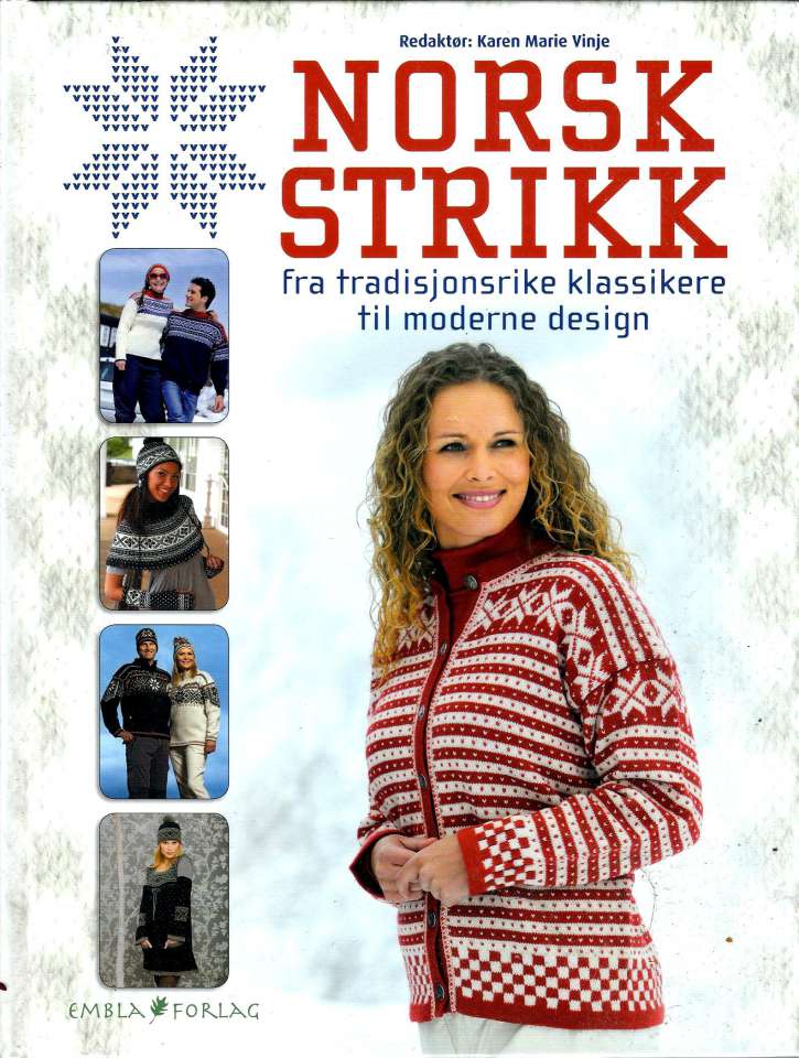 Norsk strikk - Fra tradisjonsrike klassikere til moderne design