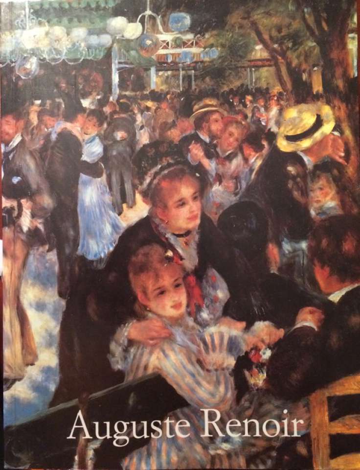 Pierre-Auguste Renoir 1841-1919 En drøm om harmoni