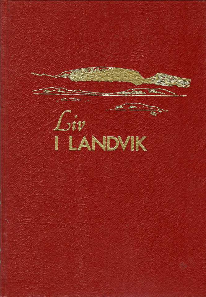 Liv i Landvik - Bind III - Hefte I-V (1994-1998)