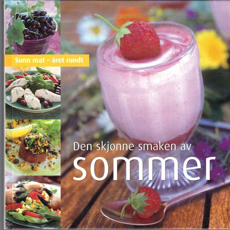 Den skjønne smaken av Sommer