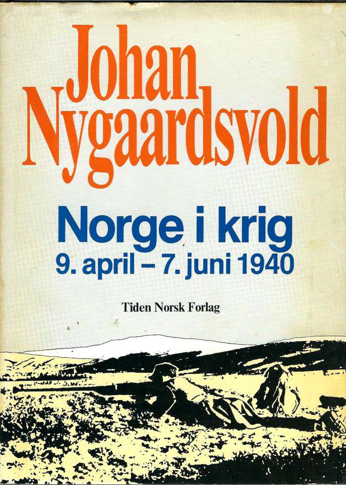 Norge i krig - 9.april-7.juni 1940