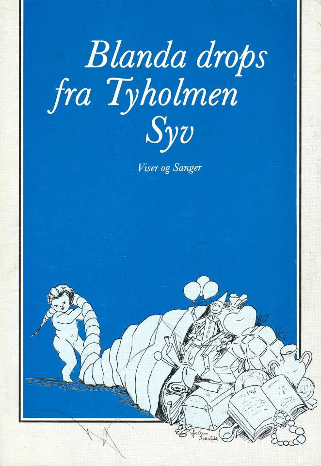 Blanda drops fra Tyholmen Syv - Viser og sanger - Signert!