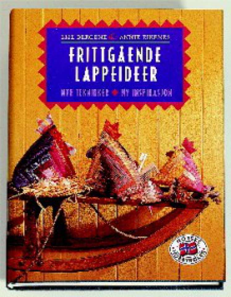 Frittgående lappeideer - Nye teknikker - Ny inspirasjon