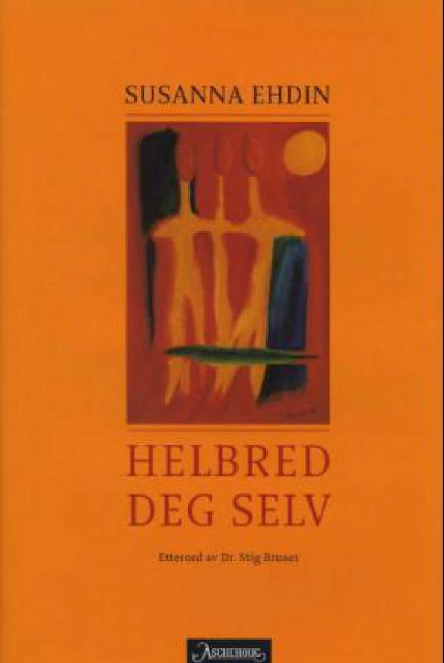 Helbred deg selv