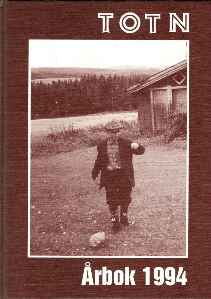 TOTN Årbok 1994 - Årbok for Toten økomuseum og historielag