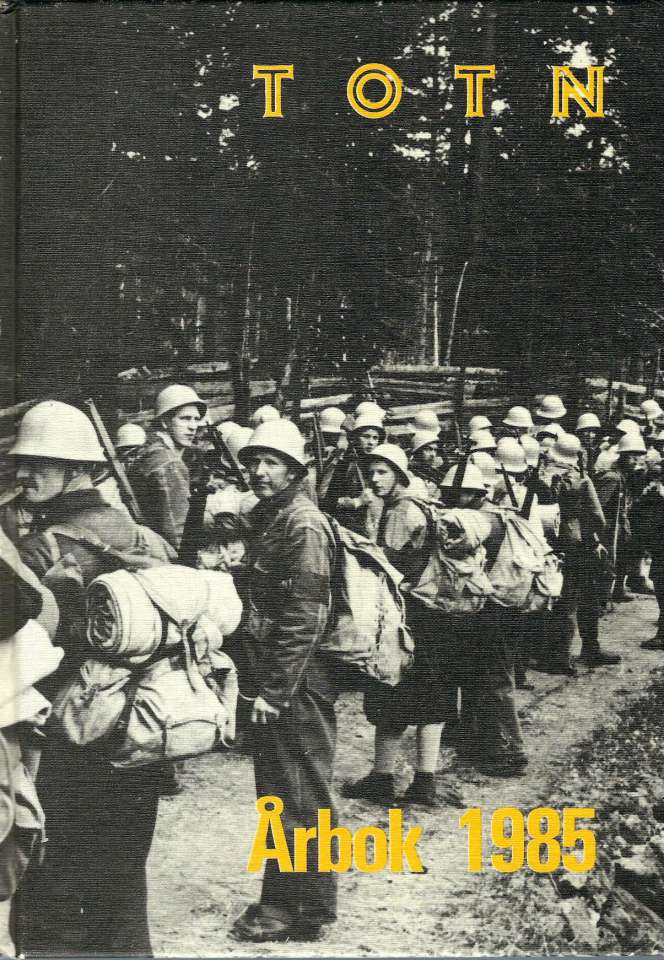 TOTN Årbok 1985 - Årbok for Toten økomuseum og historielag