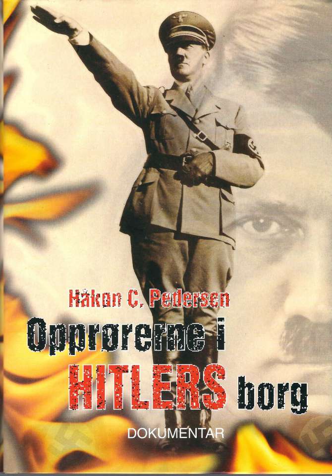 Oprørerne i Hitlers borg - Dokumentar
