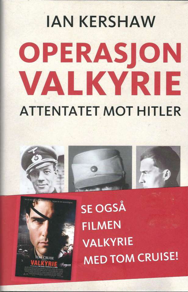 Operasjon Valkyrie - Attentatet mot Hitler