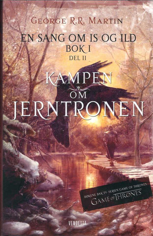 Kampen om Jerntronen - En sang om is og ild - Bok I - Del II
